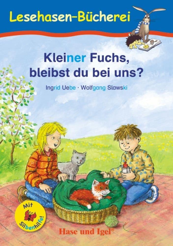 Cover: 9783863161613 | Kleiner Fuchs, bleibst du bei uns? / Silbenhilfe. Schulausgabe | Uebe