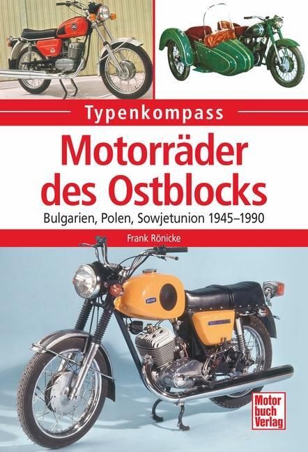 Cover: 9783613038745 | Motorräder des Ostblocks | Bulgarien, Polen, Sowjetunion 1945-1990