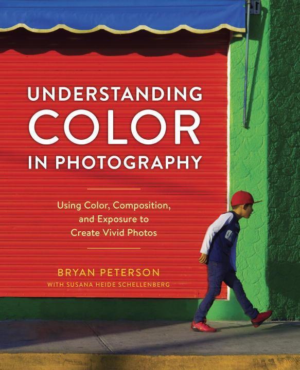 Cover: 9780770433116 | Understanding Color in Photography - Using Color, Composition, and...