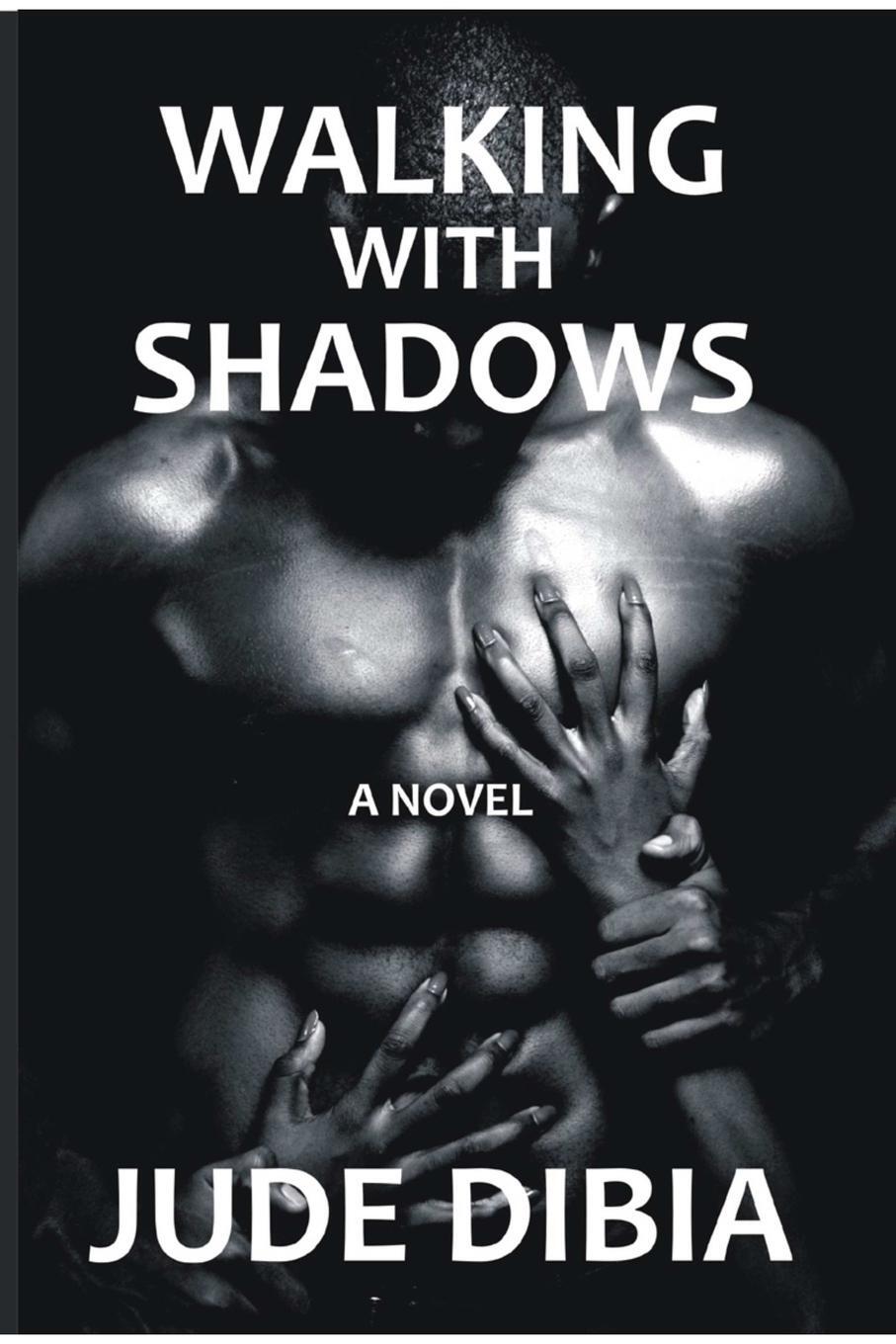 Cover: 9781411619340 | Walking With Shadows | Jude Dibia | Taschenbuch | Paperback | Englisch