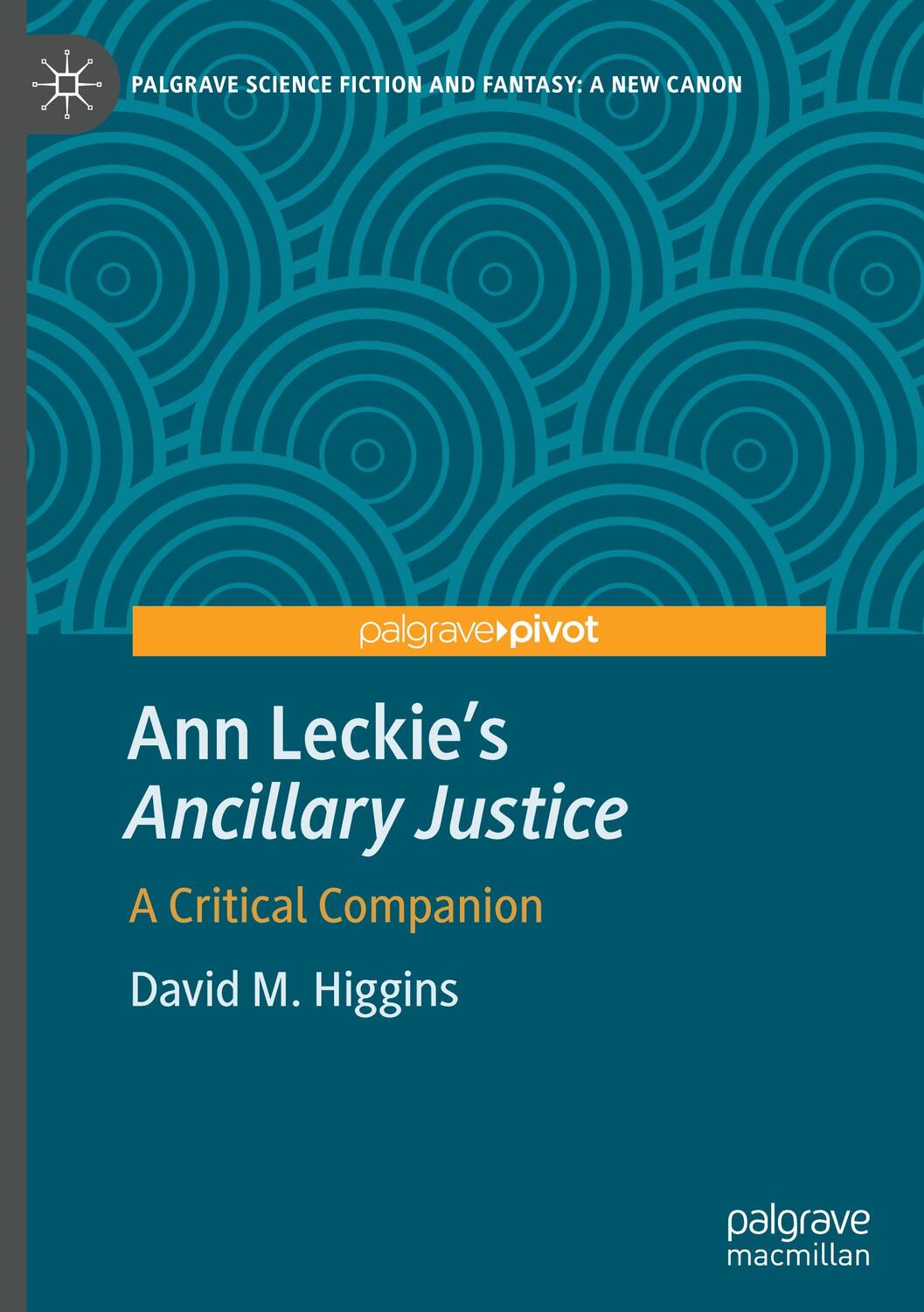Cover: 9783031182600 | Ann Leckie¿s "Ancillary Justice" | A Critical Companion | Higgins | xi