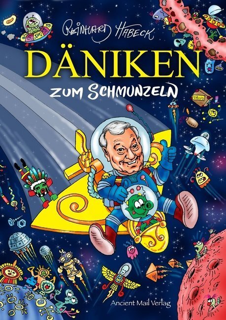 Cover: 9783956522598 | Däniken zum Schmunzeln | Reinhard Habeck | Taschenbuch | 2018