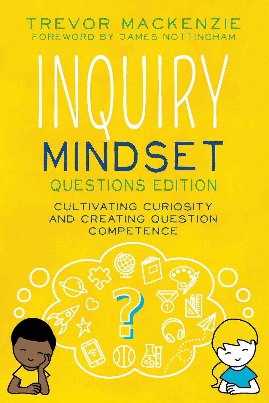 Cover: 9798989148981 | Inquiry Mindset | Trevor Mackenzie | Taschenbuch | Paperback | 2024