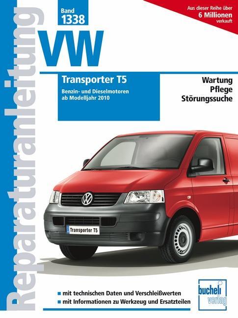 Cover: 9783716822166 | VW Transporter T5 | Benzin- und Dieselmotoren ab Modelljahr 2010