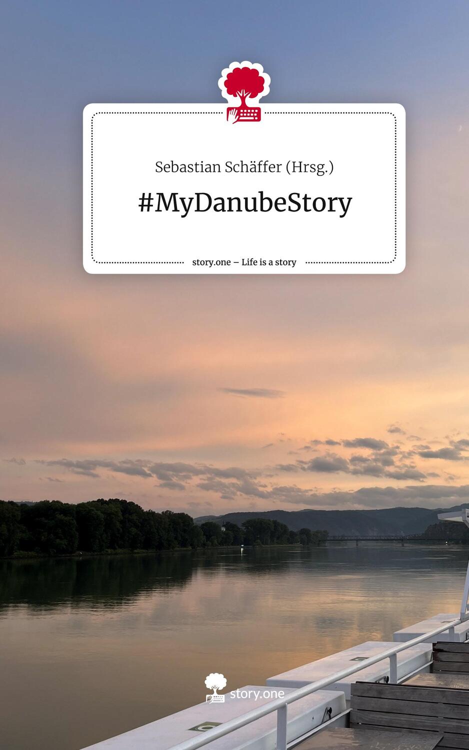Cover: 9783710832222 | #MyDanubeStory. Life is a Story - story.one | (Hrsg. | Buch | 80 S.