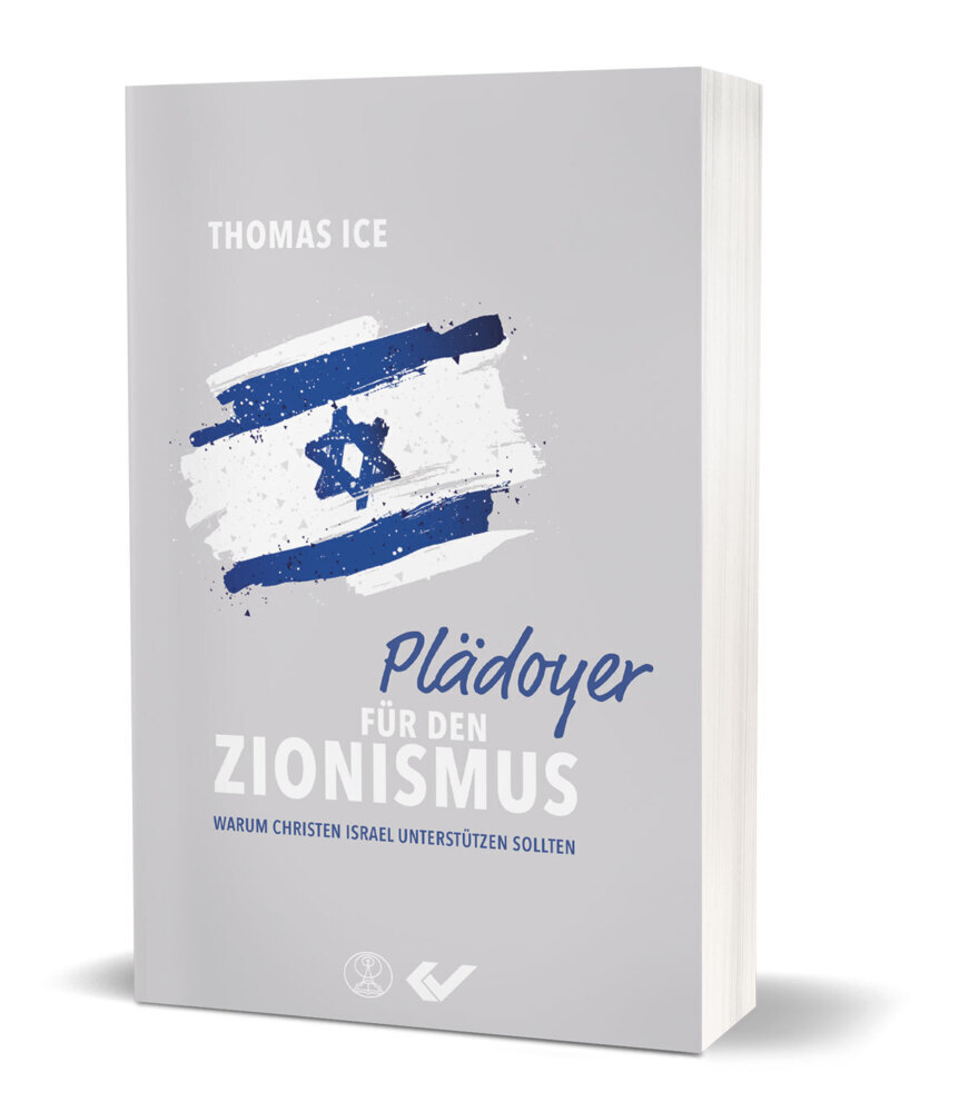Cover: 9783863537838 | Plädoyer für den Zionismus | Thomas Ice | Taschenbuch | 320 S. | 2021