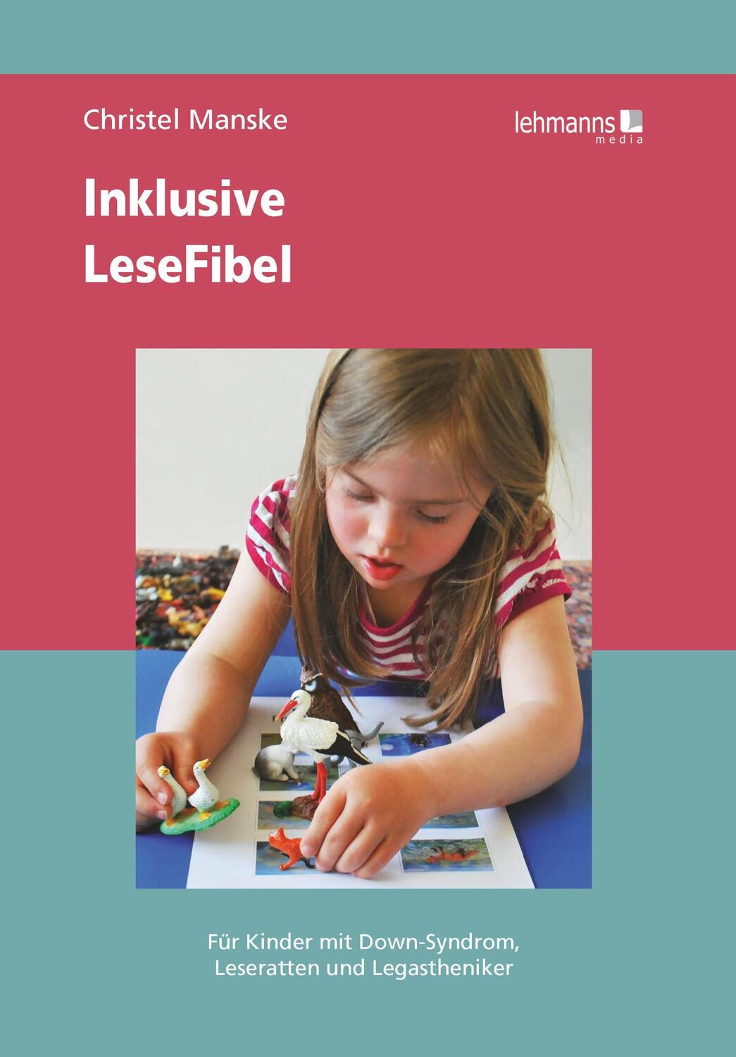 Cover: 9783965433854 | Inklusive LeseFibel | Christel Manske | Taschenbuch | Deutsch | 2023
