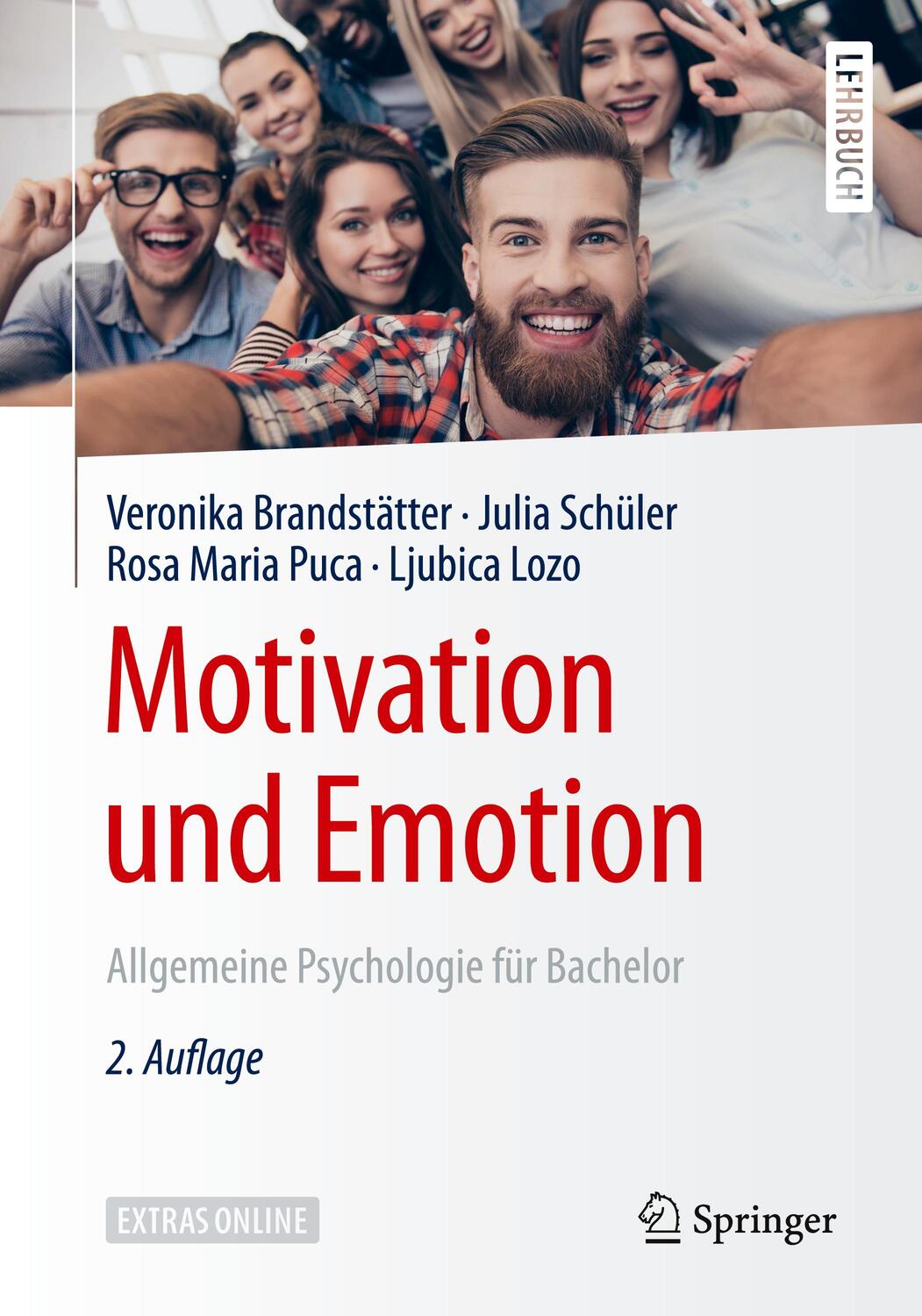 Cover: 9783662566848 | Motivation und Emotion | Veronika Brandstätter (u. a.) | Taschenbuch