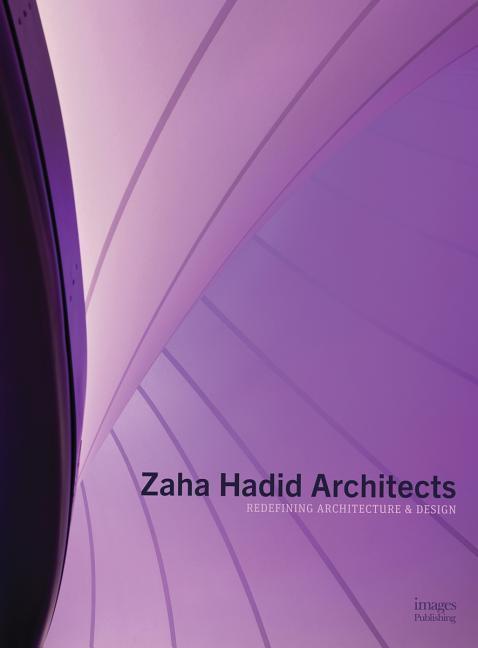 Cover: 9781864706994 | Zaha Hadid Architects | Redefining Architecture and Design | Buch