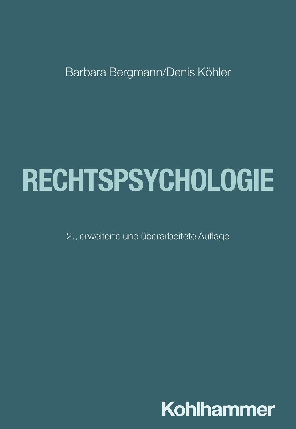 Cover: 9783170423503 | Rechtspsychologie | Barbara Bergmann (u. a.) | Taschenbuch | 310 S.