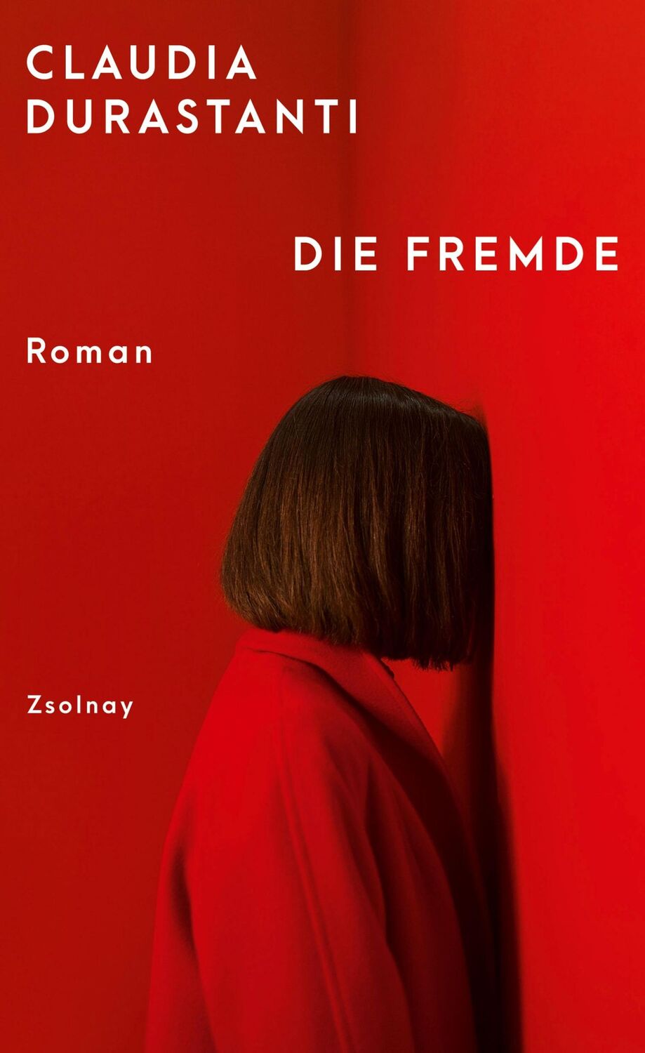 Cover: 9783552072008 | Die Fremde | Roman | Claudia Durastanti | Buch | 304 S. | Deutsch