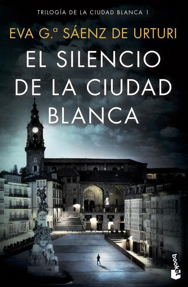 Cover: 9788408223160 | El silencio de la ciudad blanca | Eva Garcia Saenz De Urturi | Buch