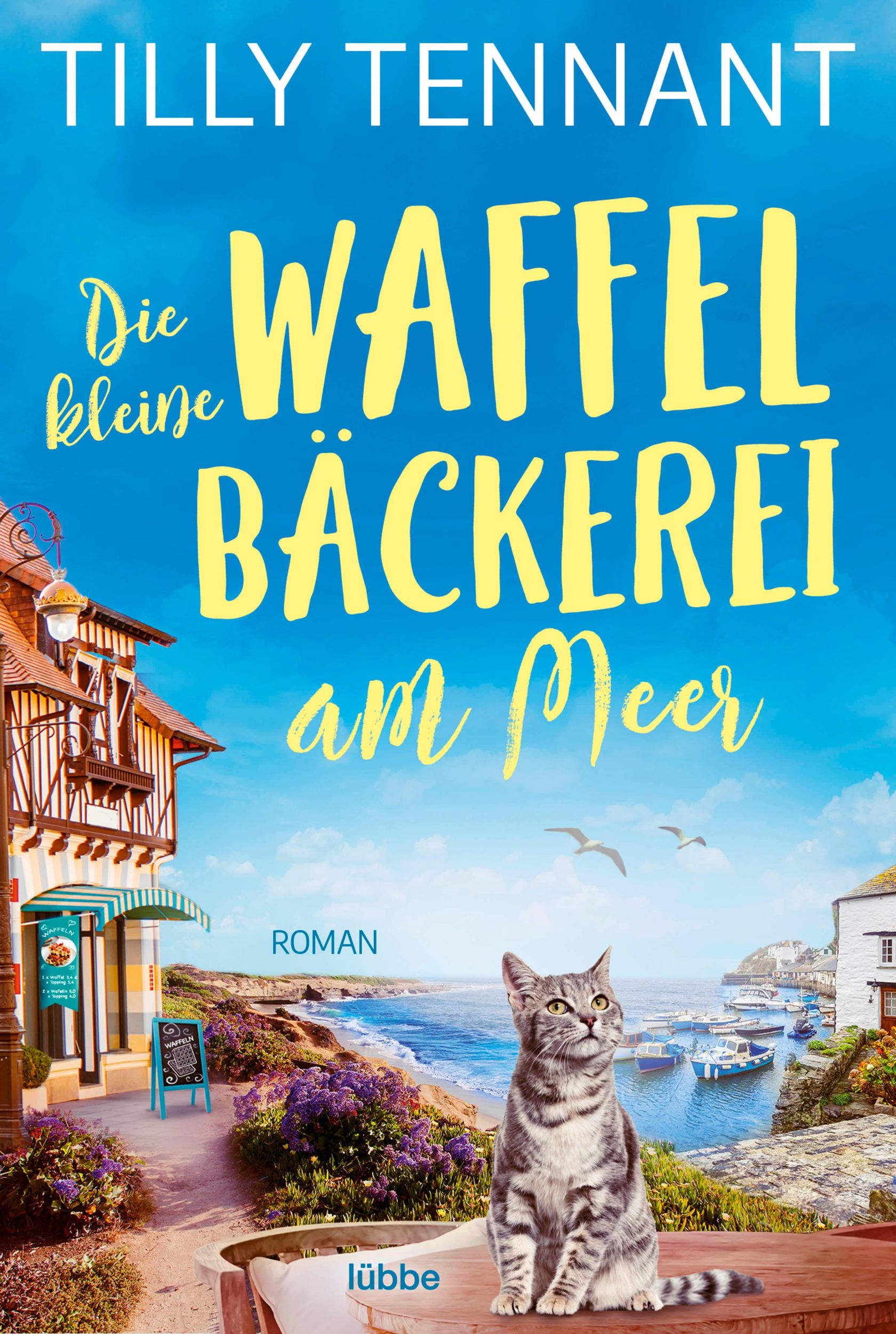 Cover: 9783404188147 | Die kleine Waffelbäckerei am Meer | Roman | Tilly Tennant | Buch