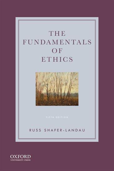 Cover: 9780190058319 | The Fundamentals of Ethics | Russ Shafer-Landau | Taschenbuch | 2021