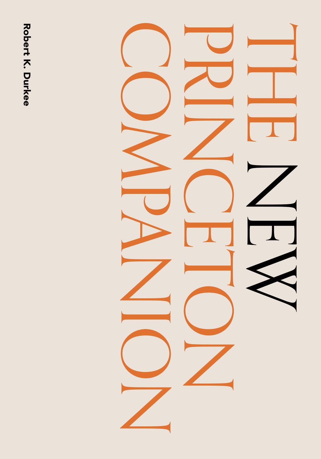 Cover: 9780691198743 | The New Princeton Companion | Robert K. Durkee | Buch | Gebunden