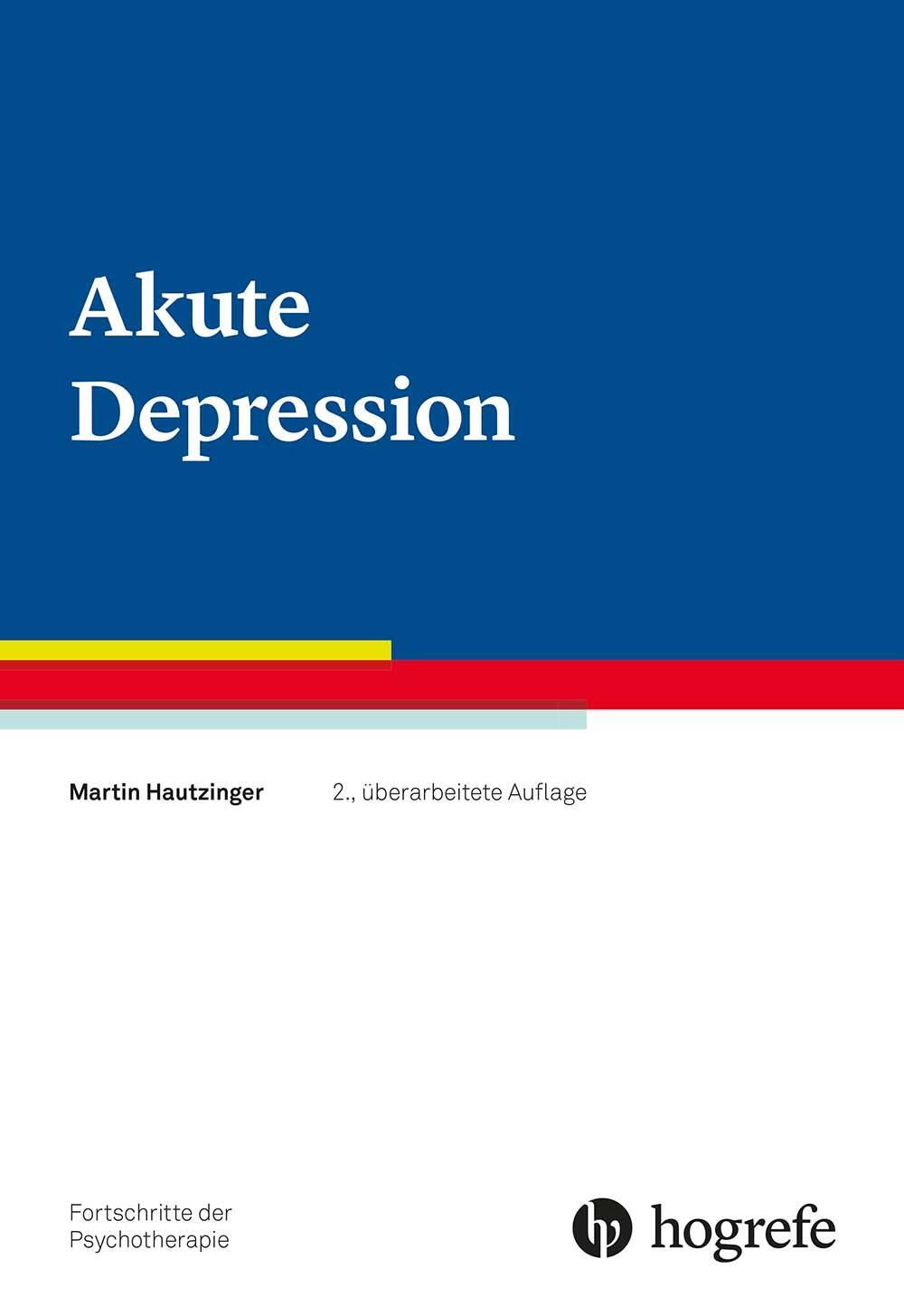 Cover: 9783801731670 | Akute Depression | Martin Hautzinger | Taschenbuch | Deutsch | 2023