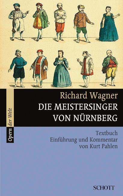 Cover: 9783254080318 | Die Meistersinger von Nürnberg | Kurt Pahlen | Taschenbuch | 488 S.