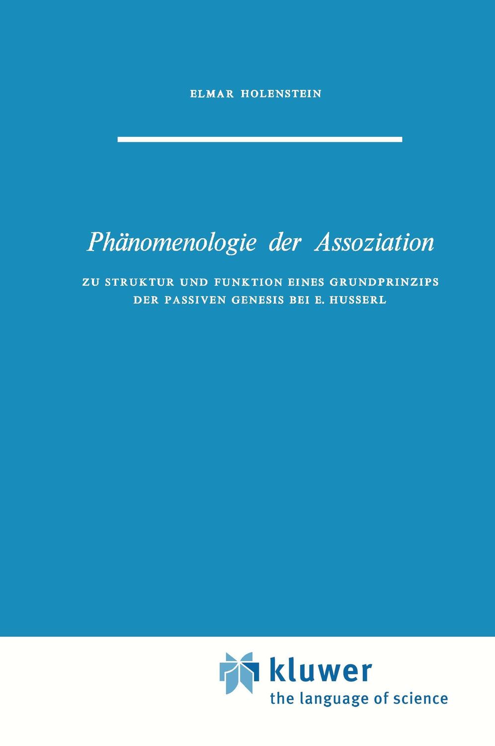 Cover: 9789024711758 | Phänomenologie der Assoziation | E. Holenstein | Buch | XXVI | Deutsch