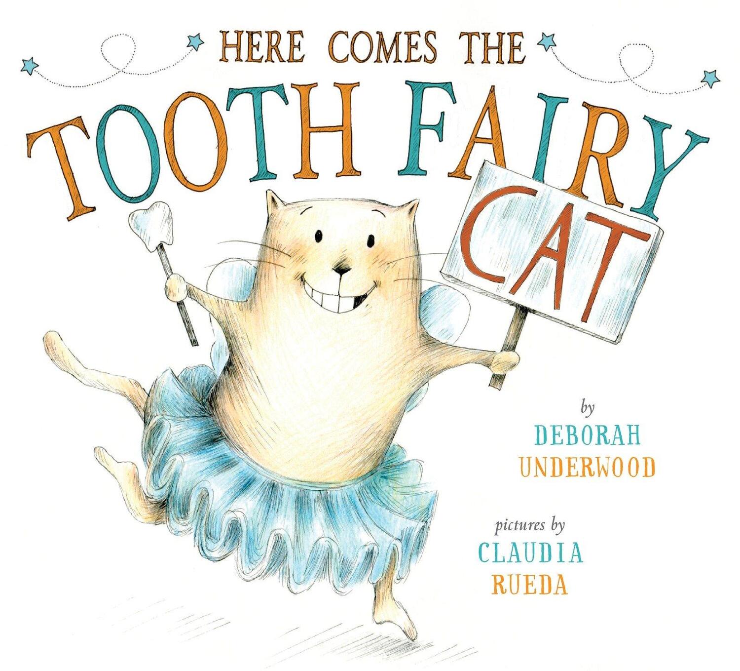 Cover: 9780525427742 | Here Comes the Tooth Fairy Cat | Deborah Underwood | Buch | Englisch