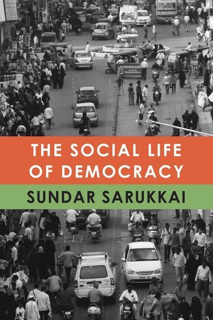 Cover: 9781803091747 | The Social Life of Democracy | Sundar Sarukkai | Buch | Gebunden