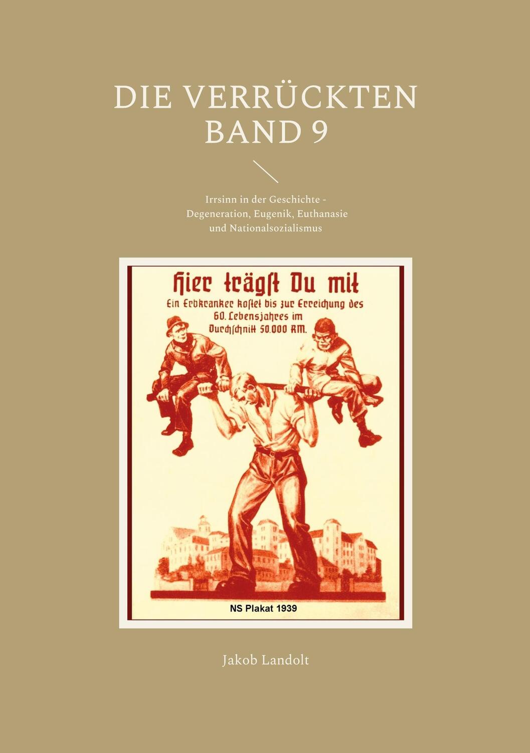 Cover: 9783755756620 | Die Verrückten Band 9 | Jakob Landolt | Taschenbuch | Books on Demand