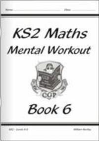 Cover: 9781841460710 | KS2 Mental Maths Workout - Year 6 | William Hartley | Taschenbuch