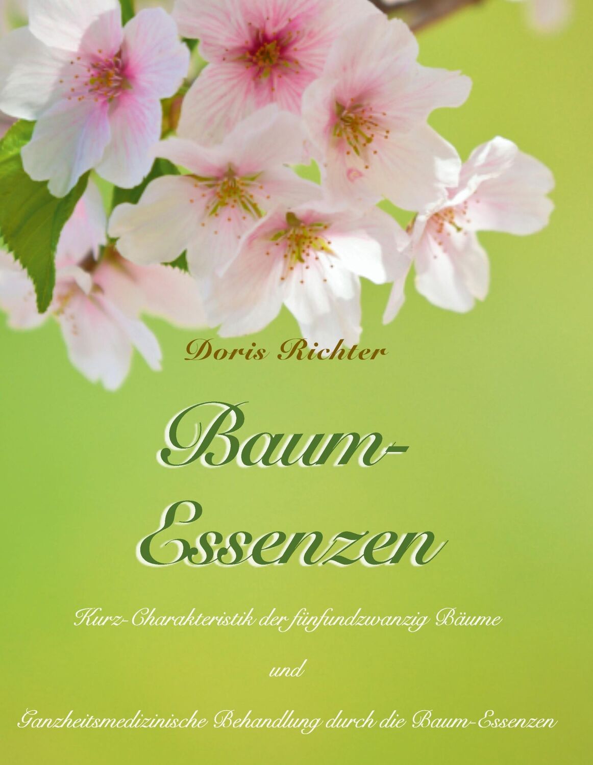 Cover: 9783744883504 | Baum-Essenzen | Doris Richter | Taschenbuch | Paperback | 172 S.