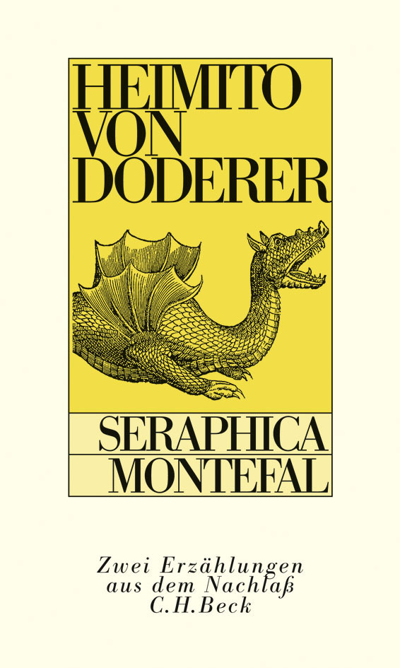 Cover: 9783406584664 | Seraphica / Montefal | Zwei Erzählungen aus dem Nachlass | Doderer