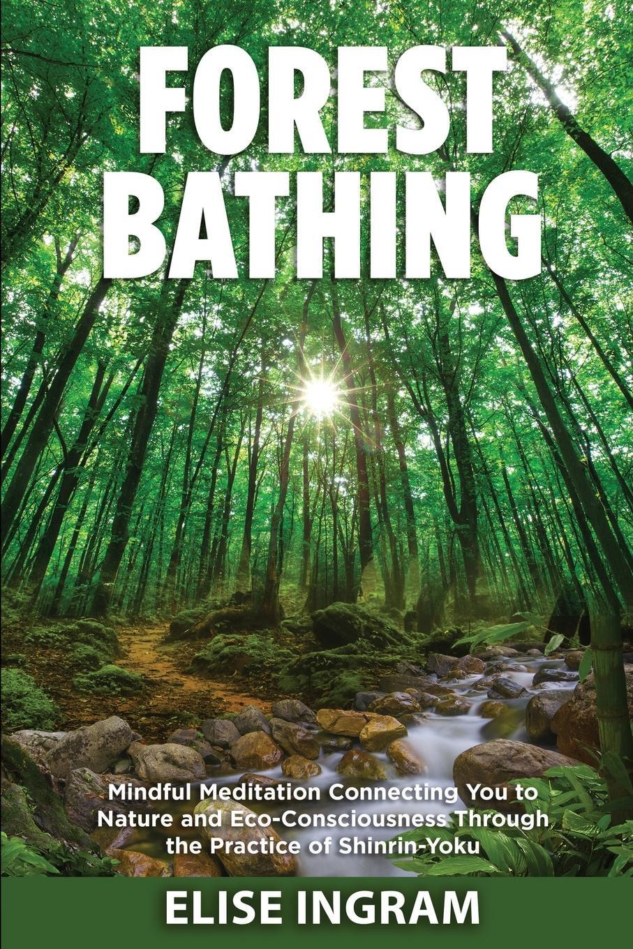 Cover: 9798988588559 | Forest Bathing | Elise Ingram | Taschenbuch | Paperback | Englisch
