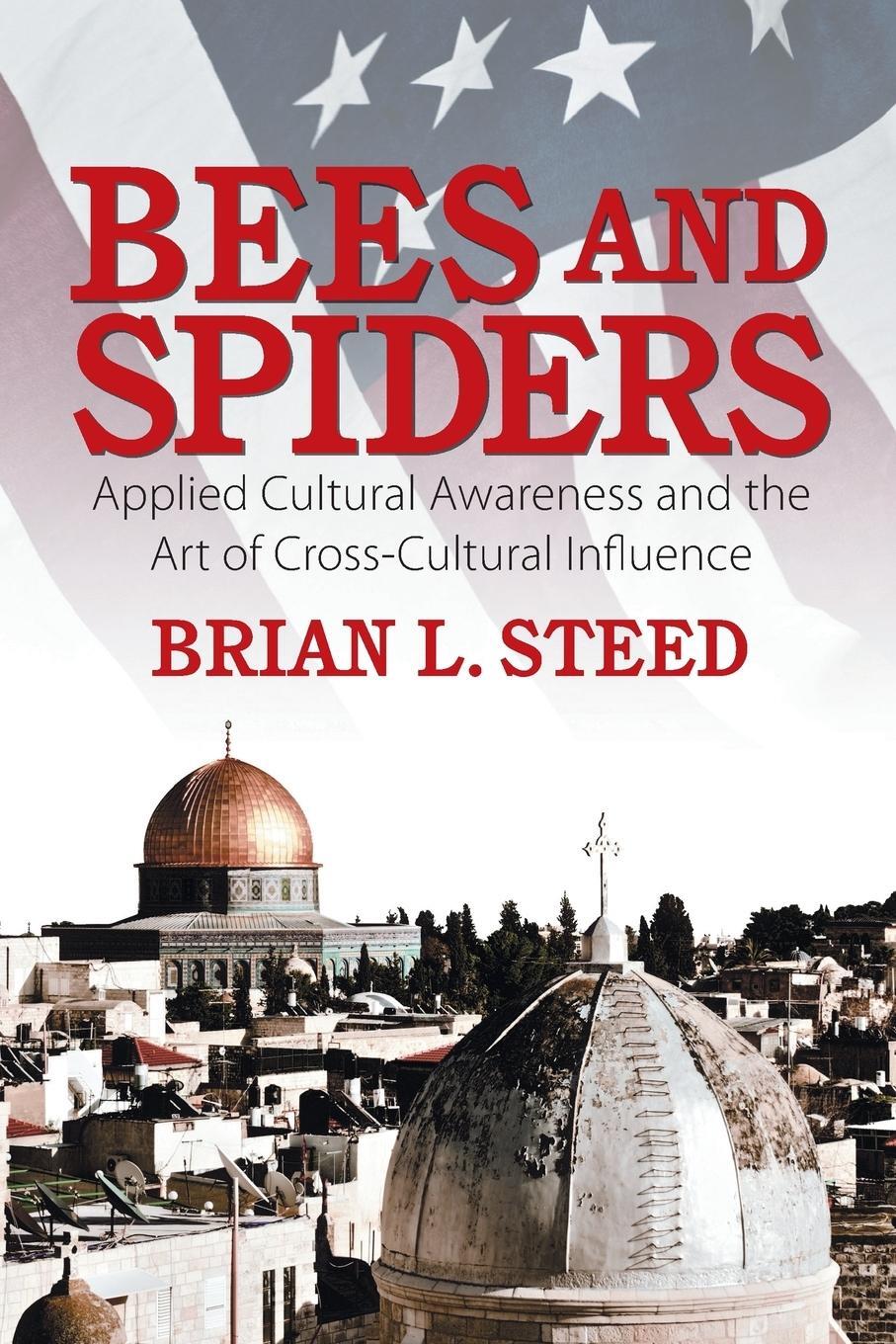 Cover: 9781628575927 | Bees and Spiders | Brian L. Steed | Taschenbuch | Paperback | Englisch
