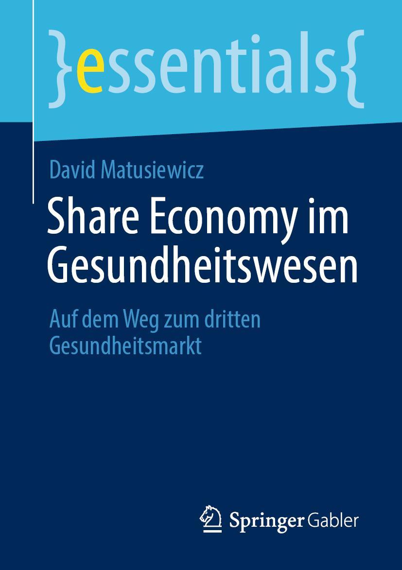 Cover: 9783658317812 | Share Economy im Gesundheitswesen | David Matusiewicz | Taschenbuch