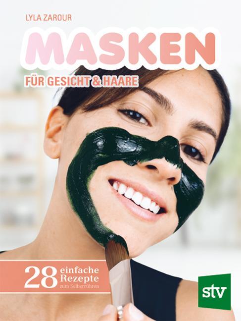 Cover: 9783702018115 | Masken für Gesicht & Haare | 28 einfache Rezepte zum Selberrühren