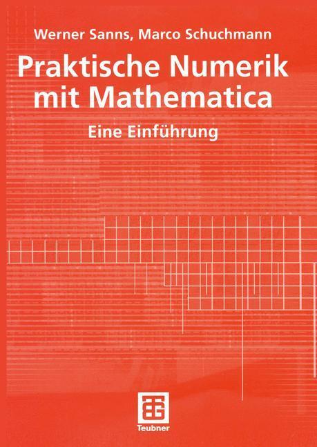Cover: 9783519003489 | Praktische Numerik mit Mathematica | Eine Einführung | Taschenbuch