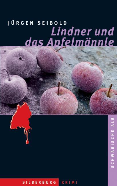 Cover: 9783842511576 | Lindner und das Apfelmännle | Ein Alb-Krimi | Jürgen Seibold | Buch