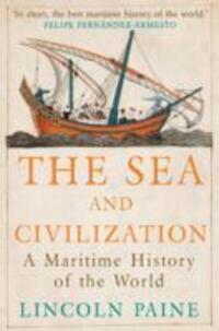 Cover: 9781782393580 | The Sea and Civilization | A Maritime History of the World | Paine