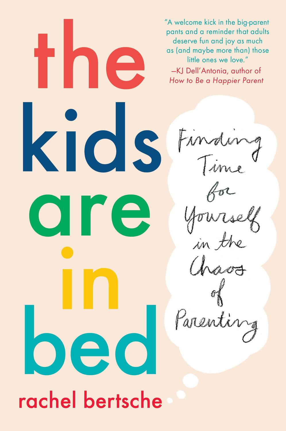 Cover: 9781524744014 | The Kids Are In Bed | Bertsche Rachel | Taschenbuch | Englisch | 2020