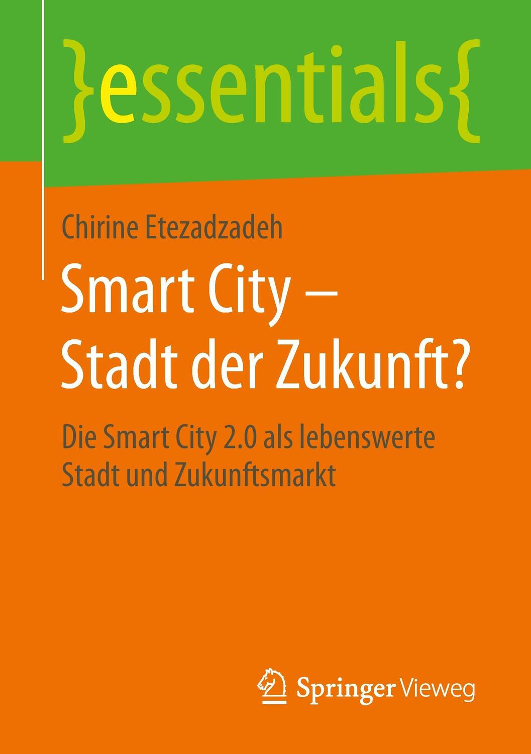 Cover: 9783658097943 | Smart City ¿ Stadt der Zukunft? | Chirine Etezadzadeh | Taschenbuch