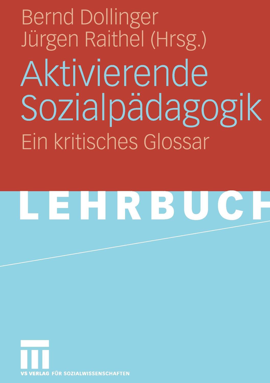 Cover: 9783531149738 | Aktivierende Sozialpädagogik | Ein kritisches Glossar | Taschenbuch