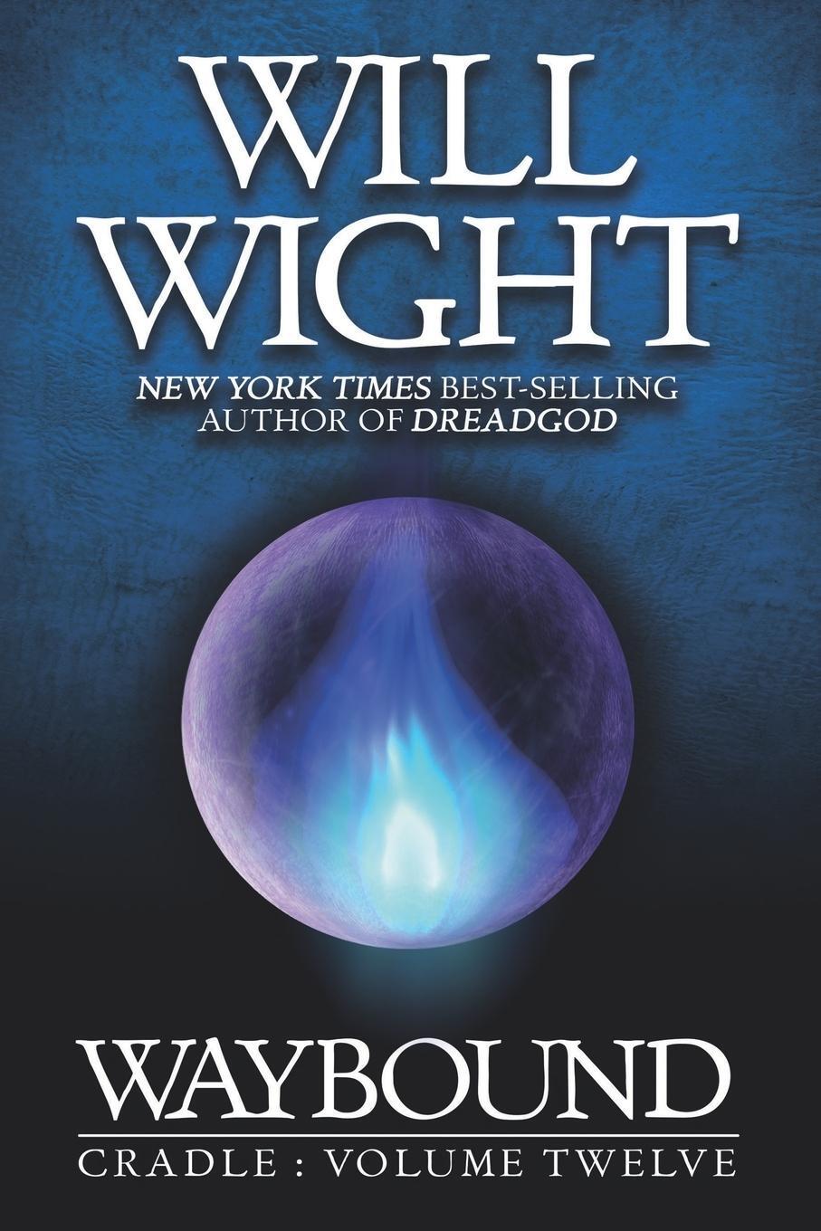 Cover: 9781959001102 | Waybound | Will Wight | Taschenbuch | Cradle | Paperback | Englisch