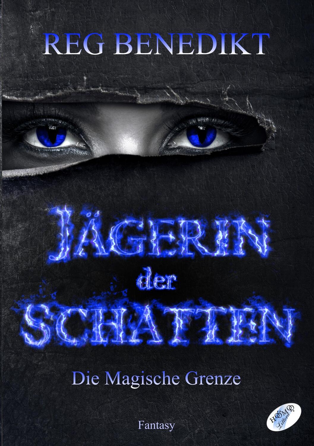 Cover: 9783903238343 | Jägerin der Schatten | Die Magische Grenze | Reg Benedikt | Buch