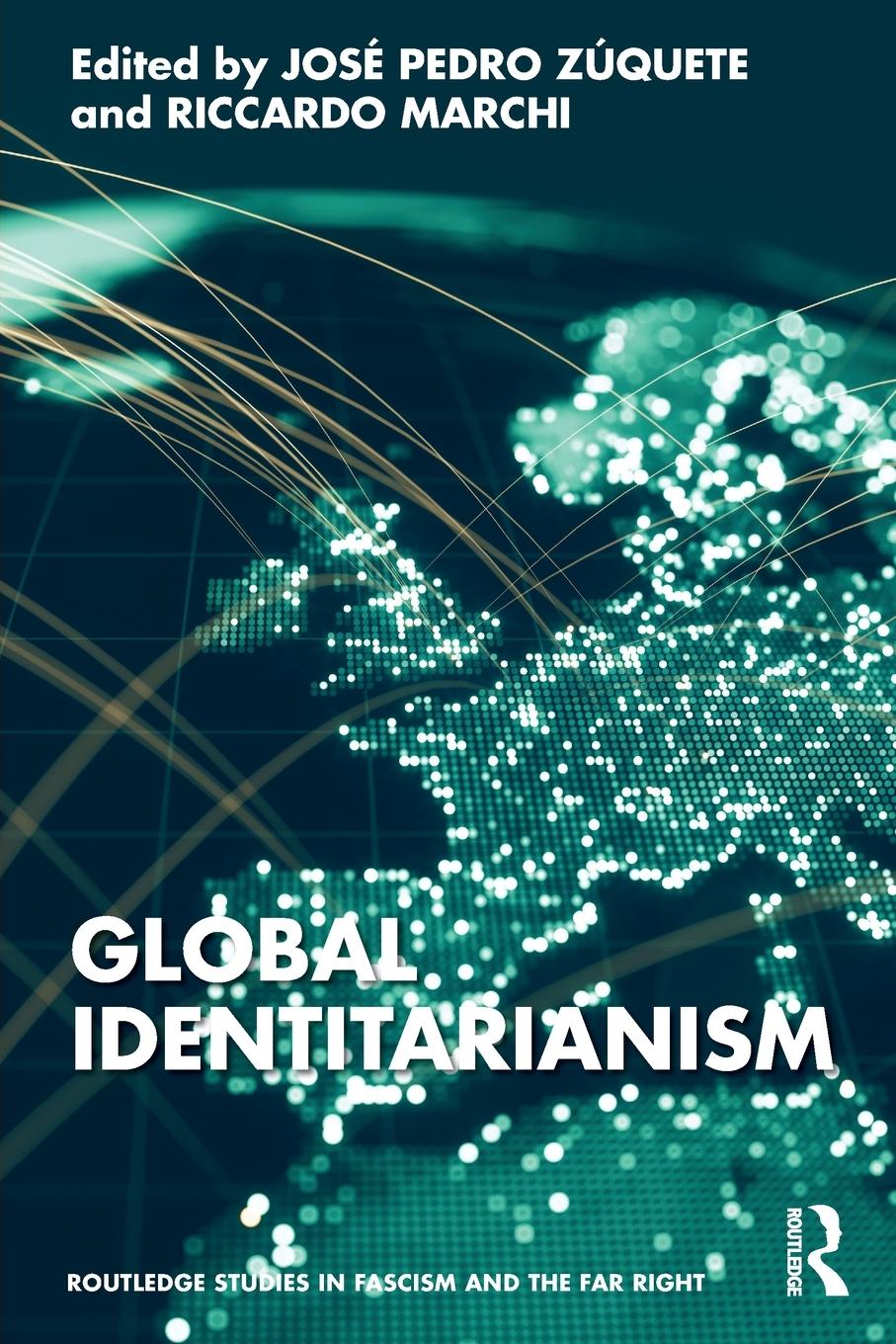 Cover: 9781032047386 | Global Identitarianism | José Pedro Zúquete | Taschenbuch | Paperback