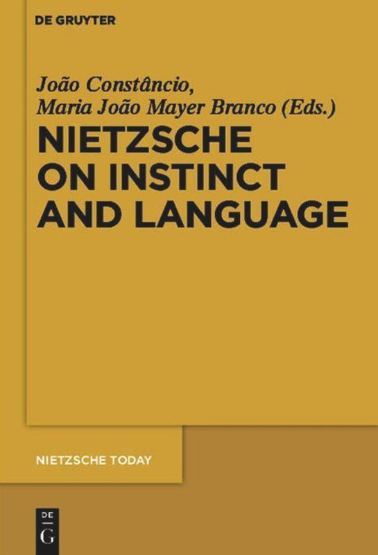 Cover: 9783110481761 | Nietzsche on Instinct and Language | Maria João Mayer Branco (u. a.)