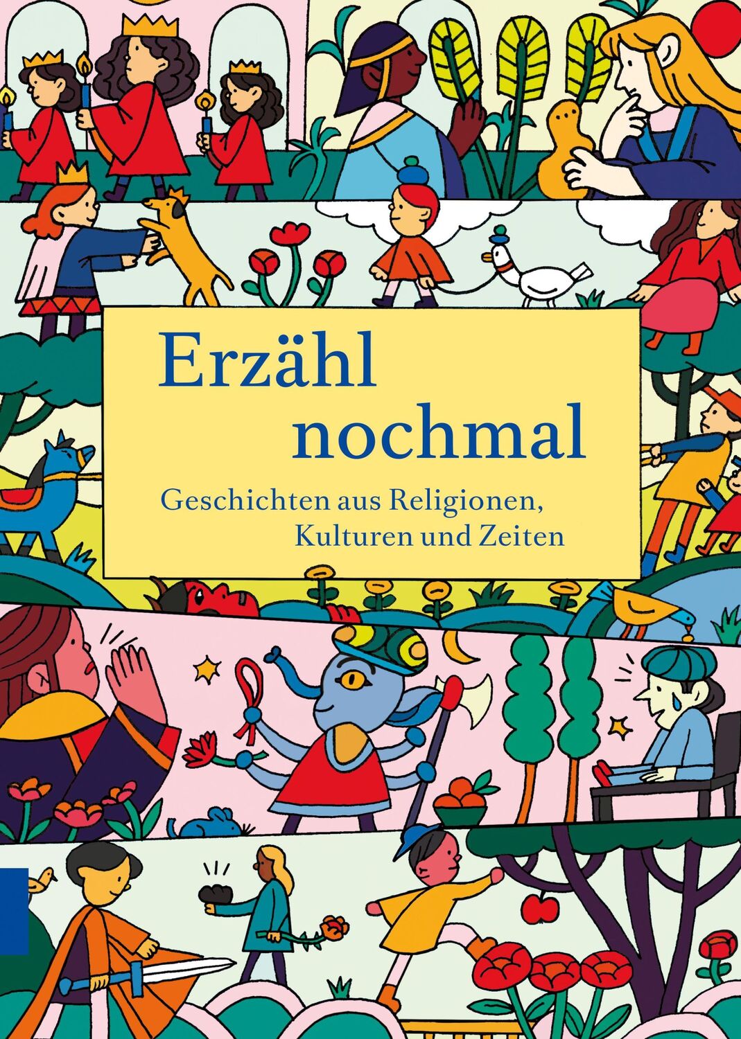 Cover: 9783290202378 | Erzähl nochmal | Geschichten aus Religionen, Kulturen und Zeiten