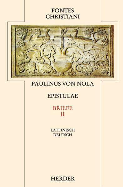 Cover: 9783451239069 | Fontes Christiani 2. Folge. Epistulae. Tl.2 | Paulinus von Nola | Buch