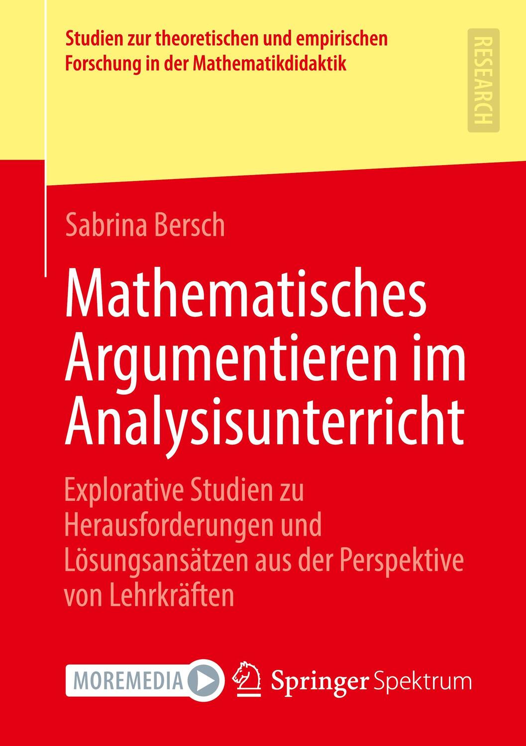 Cover: 9783658409685 | Mathematisches Argumentieren im Analysisunterricht | Sabrina Bersch