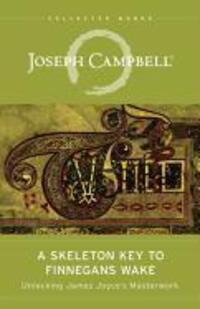 Cover: 9781608681662 | A Skeleton Key to Finnegans Wake: Unlocking James Joyce's Masterwork