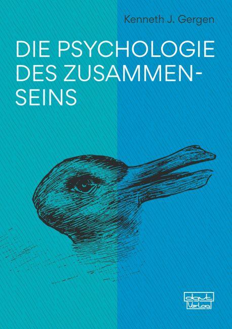 Cover: 9783871591136 | Die Psychologie des Zusammenseins | Kenneth J. Gergen | Buch | 444 S.