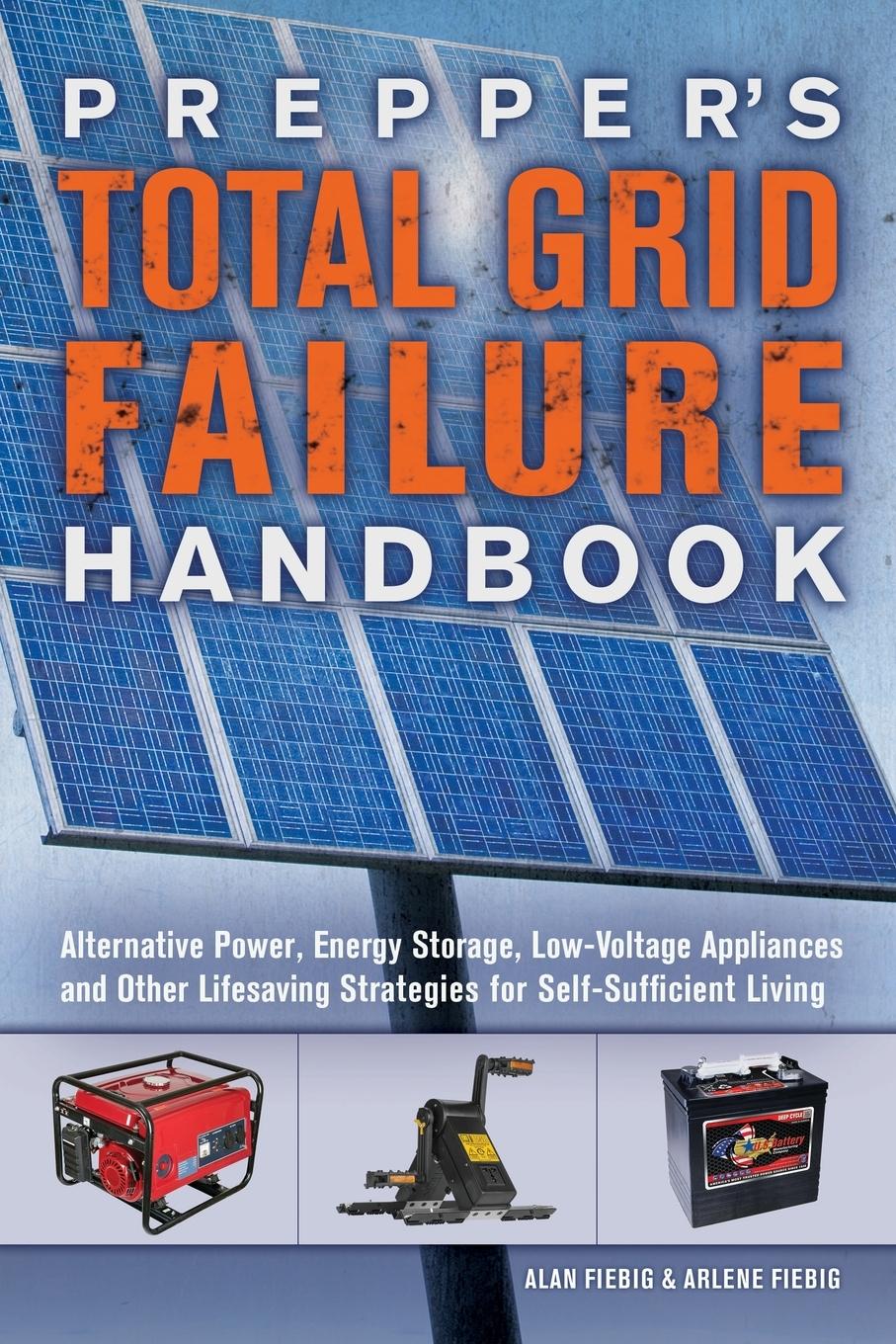 Cover: 9781612436371 | Prepper's Total Grid Failure Handbook | Alan Fiebig (u. a.) | Buch