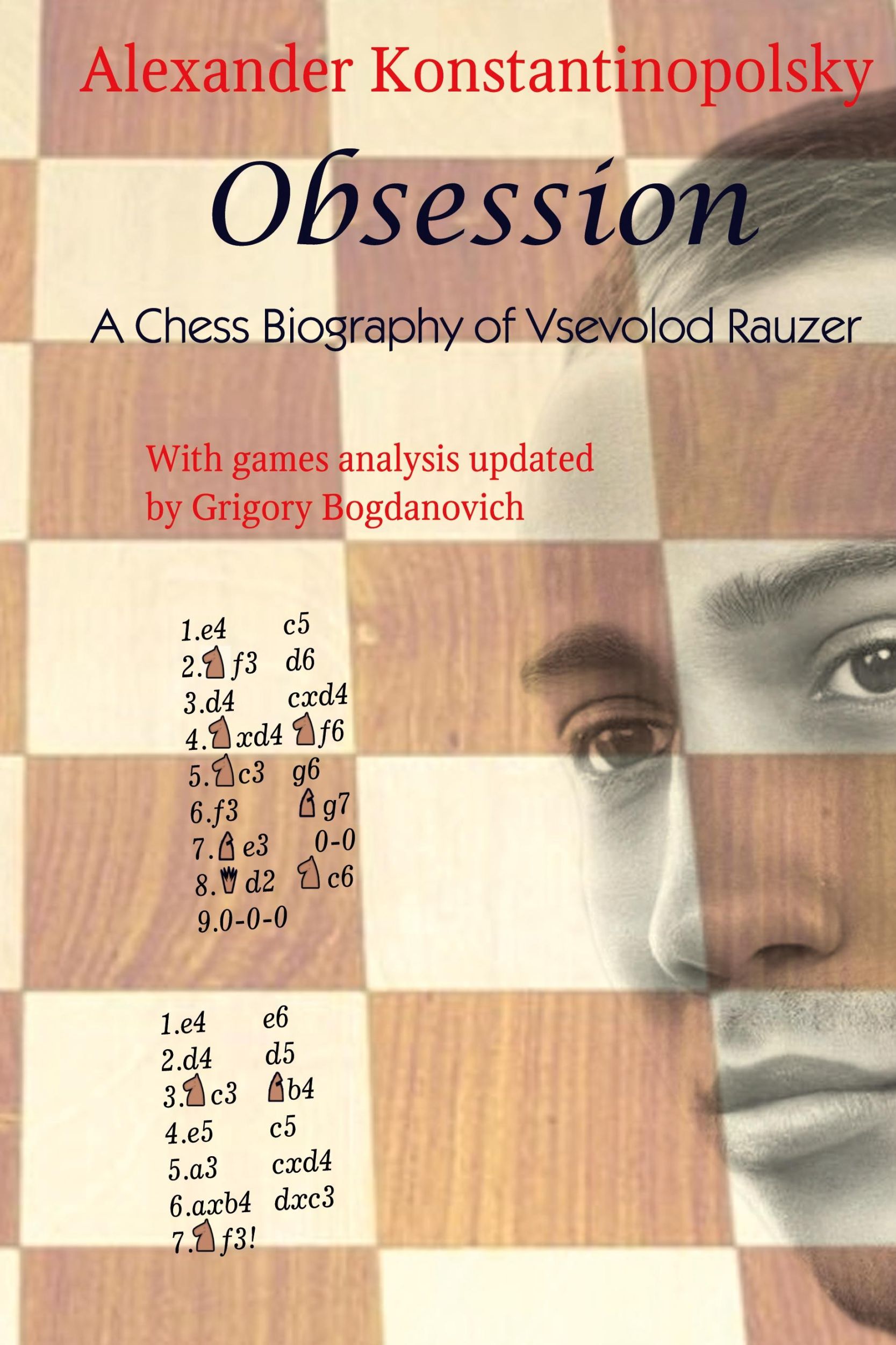 Cover: 9785604784891 | Obsession | A Chess Biography of Vsevolod Rauzer | Konstantinopolsky