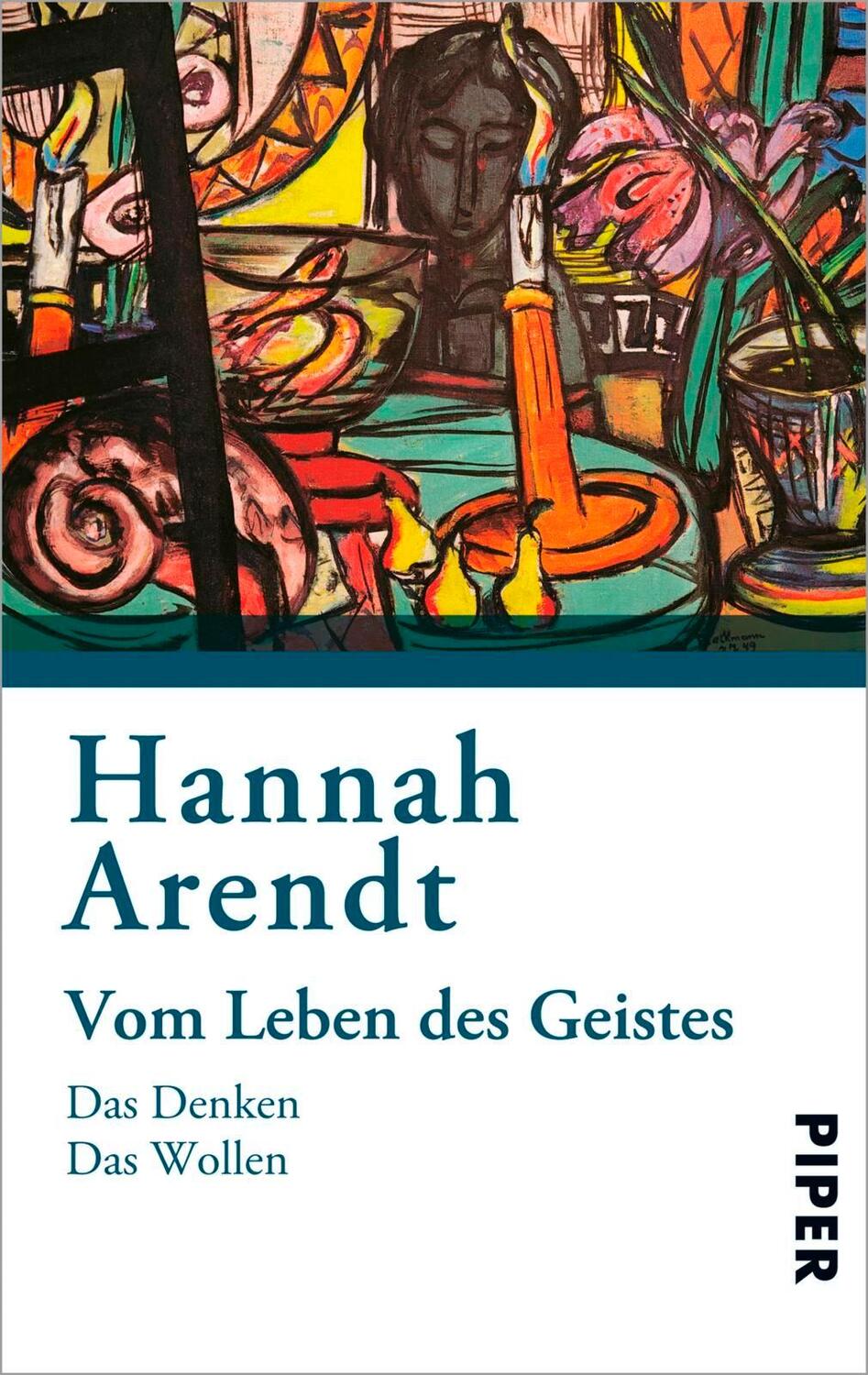 Cover: 9783492225557 | Vom Leben des Geistes | Das Denken / Das Wollen | Hannah Arendt | Buch